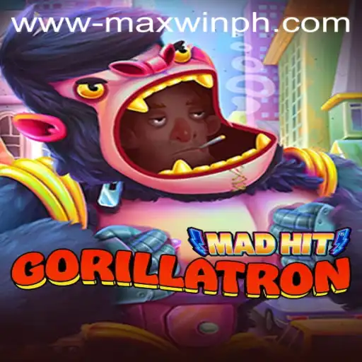 MadHitGorillatron: A Deep Dive into the Thrilling World of MAXWINPH Gaming