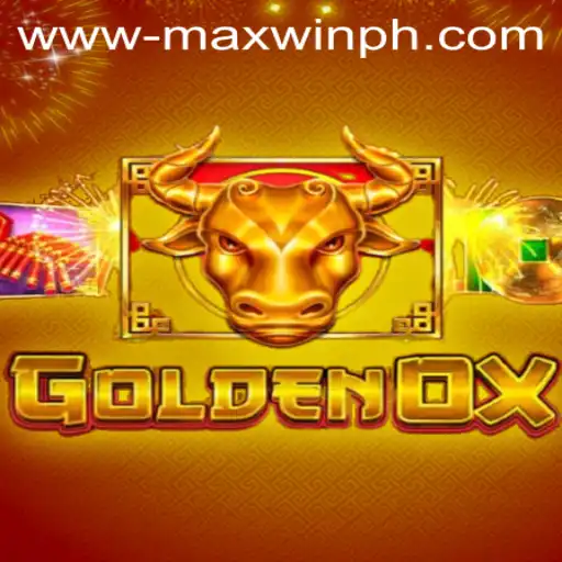 GoldenOx: Unlocking MAXWINPH Opportunities in Exciting Gameplay